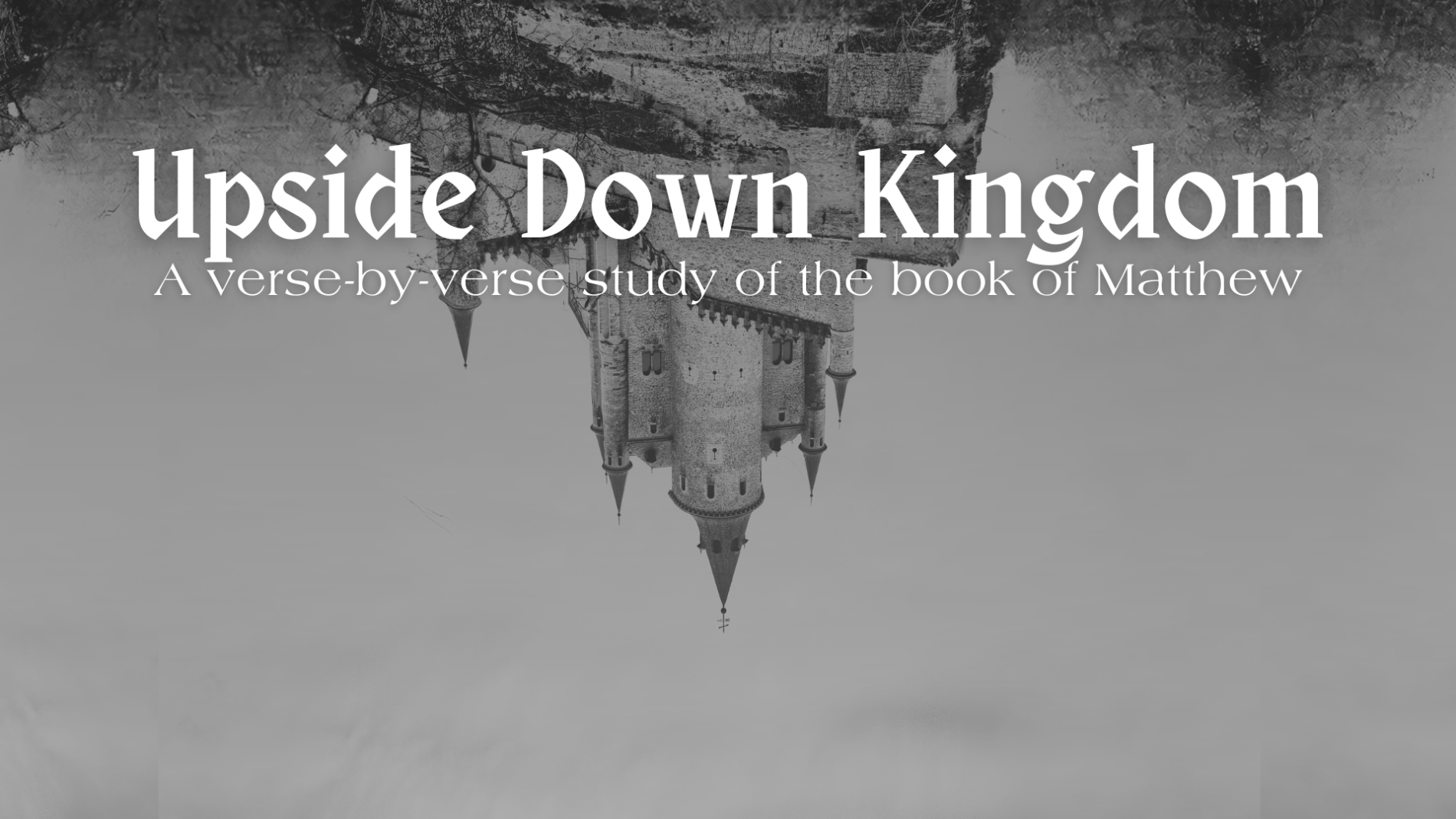 matthew upside down kingdom